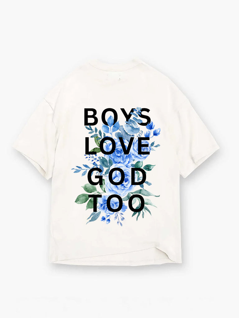 Boys Love God Too T-shirt