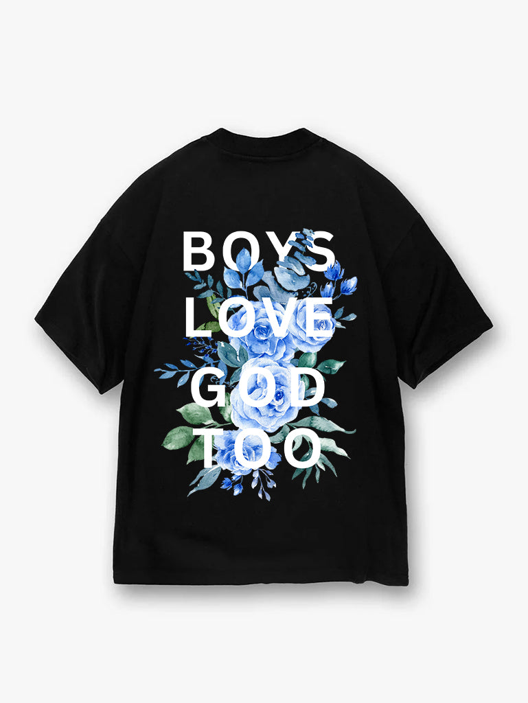 Boys Love God Too T-shirt